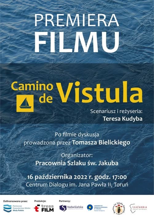 platkat premierowy filmu 'Camino de Vistula'